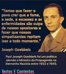 Goebbels e a manipulação pela fome, pela sede e pelas doenças